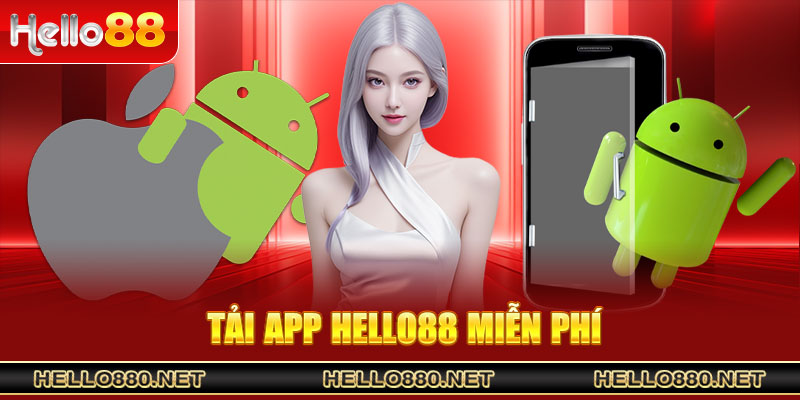 Tải app Hello88 miễn phí